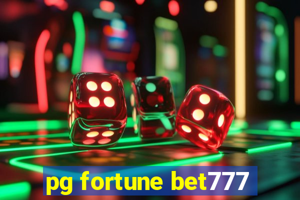 pg fortune bet777